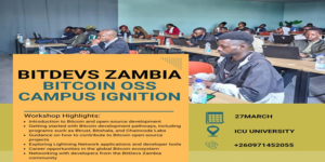 BitDevs Zambia Bitcoin OSS Campus Ignition Tour #2 at ICU University – 27 March 2026
