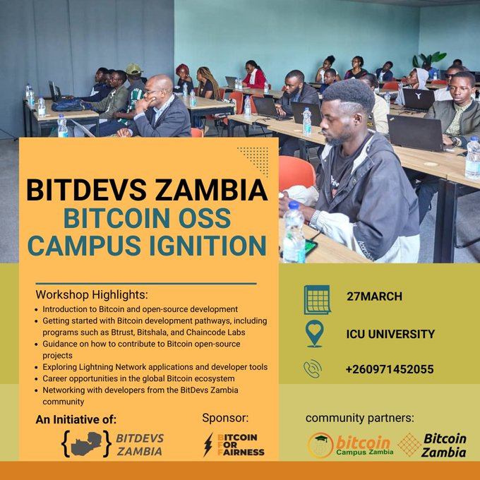 BitDevs Zambia Bitcoin OSS Campus Ignition Tour #2 at ICU University – 27 March 2026