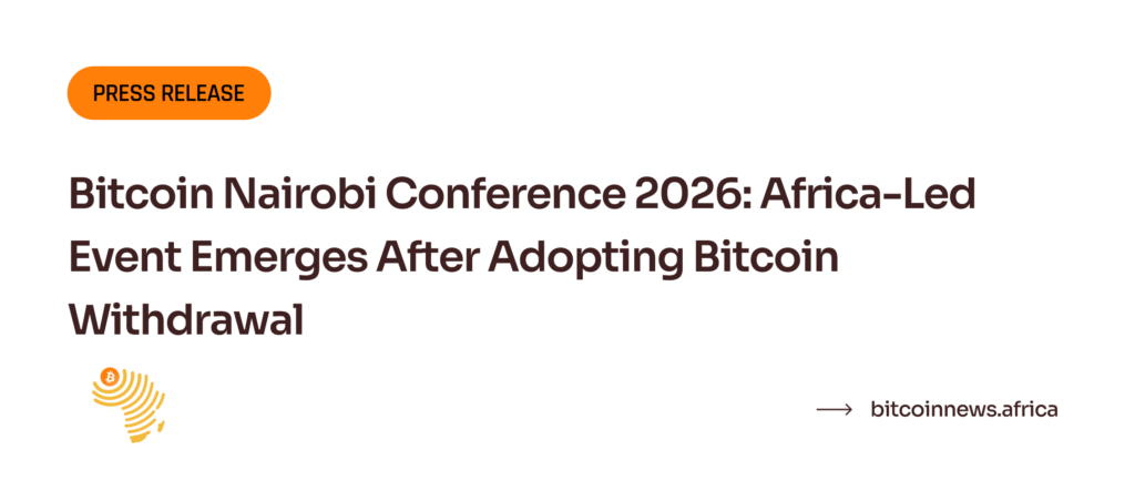 The Bitcoin Nairobi Conference 2026 has been rebranded as an independent, Africa-led event following Adopting Bitcoin’s withdrawal.