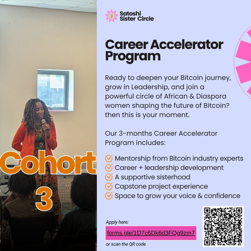Satoshi Sister Circle Career Accelerator Program Cohort 3 – applications now open