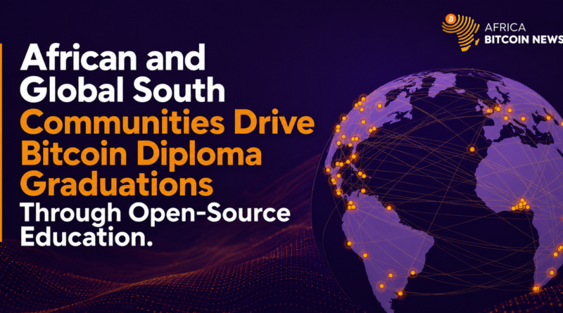 Five Grassroots Communities Graduate Bitcoin Diploma Cohorts in One Week, Highlighting Open-Source Education Power