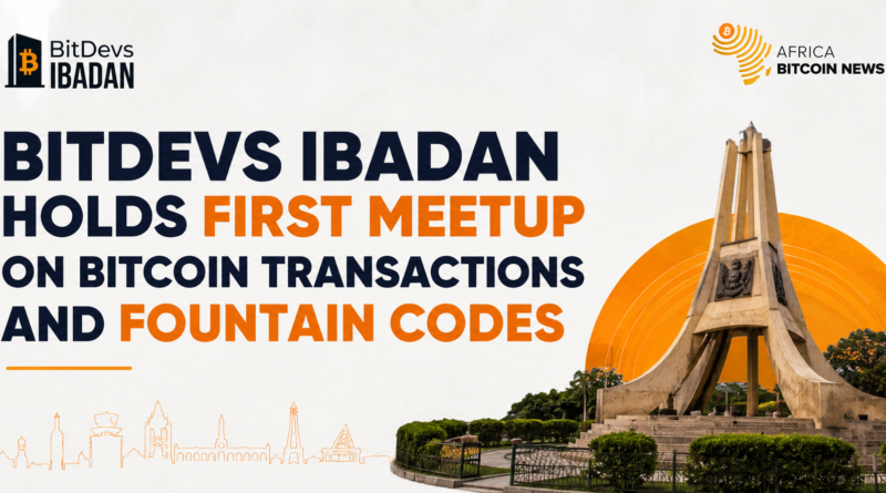 BitDevs Ibadan Inaugural Meetup Covers Bitcoin and Fountain Codes